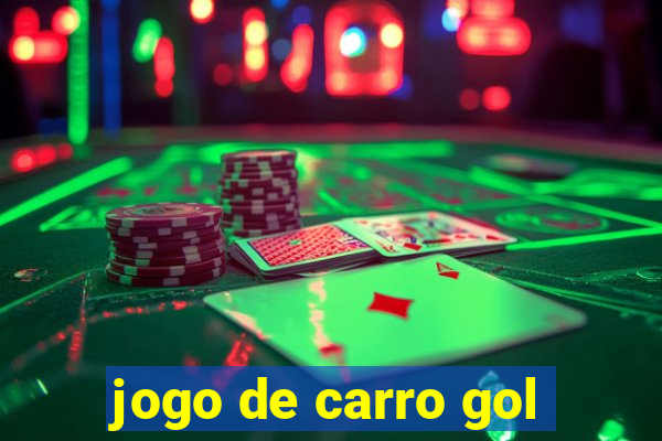 jogo de carro gol